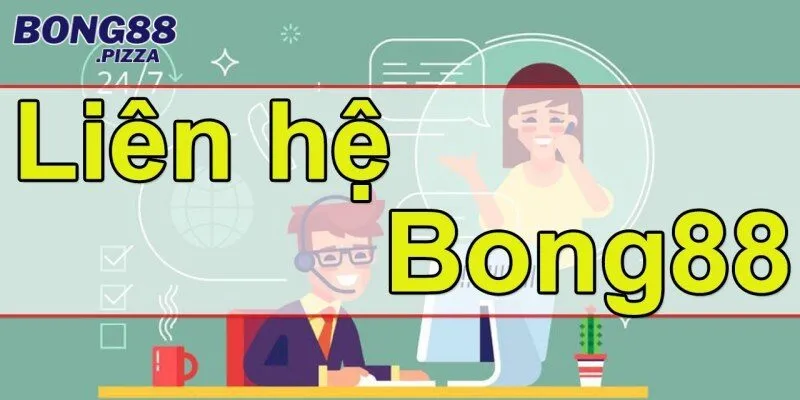Những lưu ý khi liên hệ Bong88